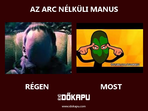 Az arc nélküli manus
 
 title=
