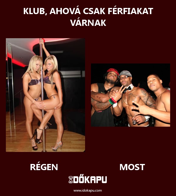 Klub, ahová csak férfiakat várnak
 
 title=