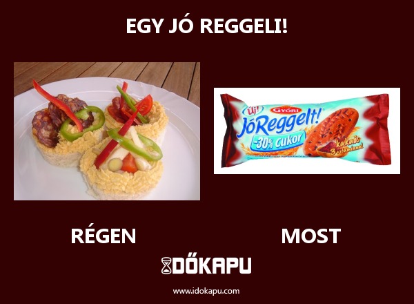 egy jó reggeli!
 
 title=