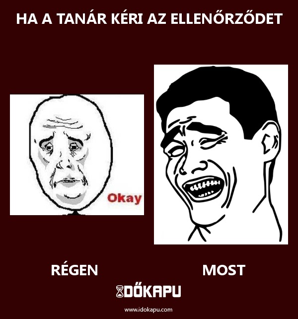 Ha a tanár kéri az ellenőrződet 
 
 title=