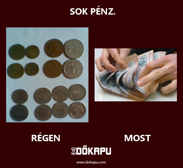  Sok pénz.
 
 title=