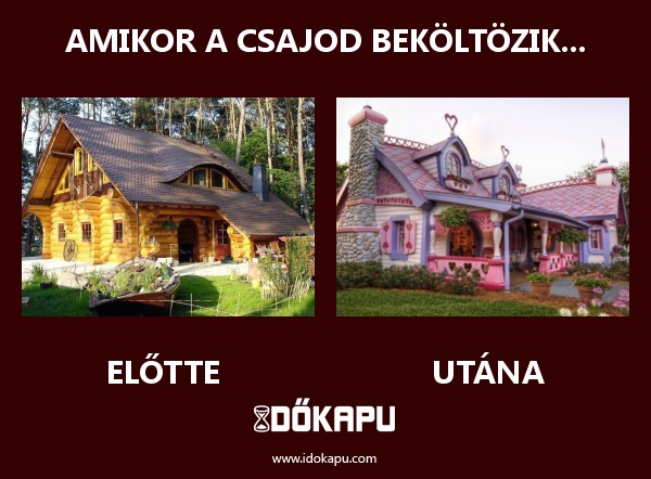 Amikor a csajod beköltözik...
 
 title=